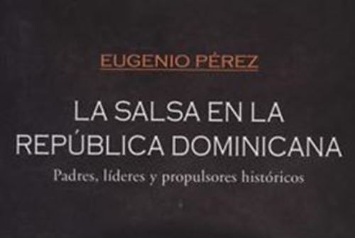 La historia de la Salsa en República Dominicana
