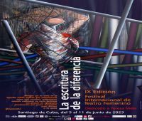 En Santiago de Cuba desde hoy fiesta teatral “La escritura de la/s diferencia/s”
