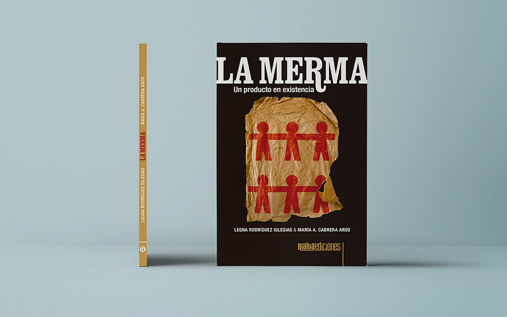 Cubierta de ‘La merma. Un producto en existencia’ (Rialta Ediciones), con poemas de Legna Rodríguez Iglesias e imágenes de la colección Cuba Material de María Antonia Cabrera Arús